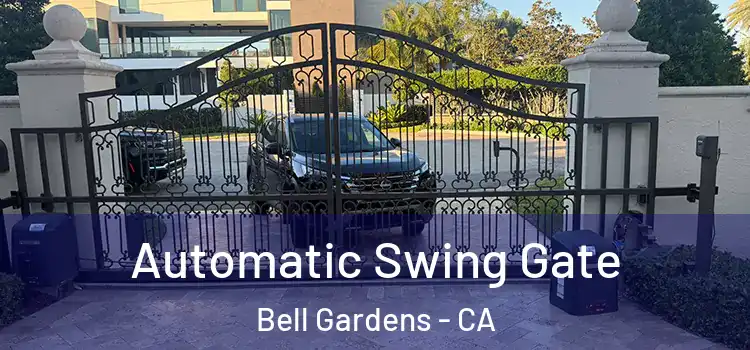 Automatic Swing Gate Bell Gardens - CA