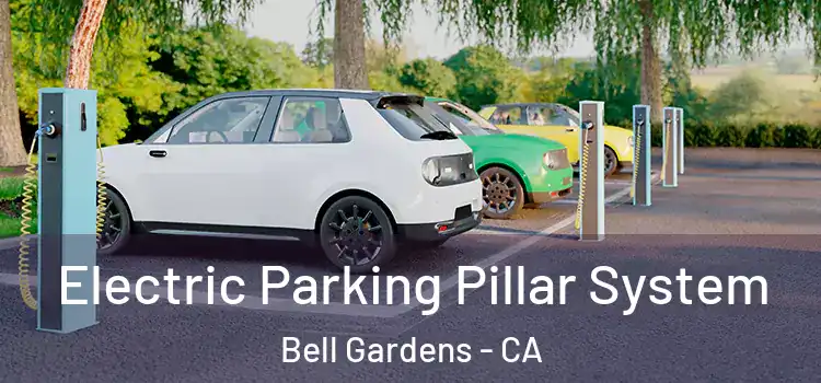  Electric Parking Pillar System Bell Gardens - CA