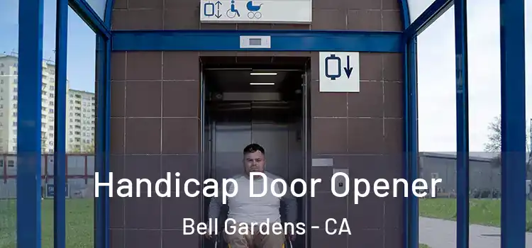 Handicap Door Opener Bell Gardens - CA