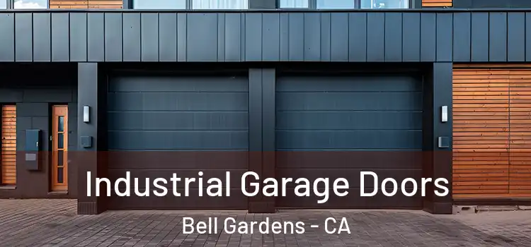  Industrial Garage Doors Bell Gardens - CA