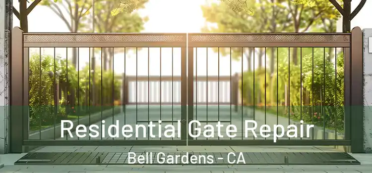 Residential Gate Repair Bell Gardens - CA